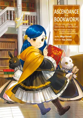 Ascendance of a Bookworm: Část 4 Svazek 1 - Ascendance of a Bookworm: Part 4 Volume 1