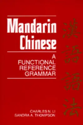 Mandarínská čínština: Funkční referenční gramatika - Mandarin Chinese: A Functional Reference Grammar