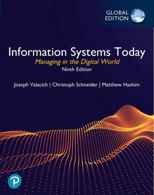 Informační systémy dnes: Vydání pro celý svět - Information Systems Today: Managing in the Digital World, Global Edition