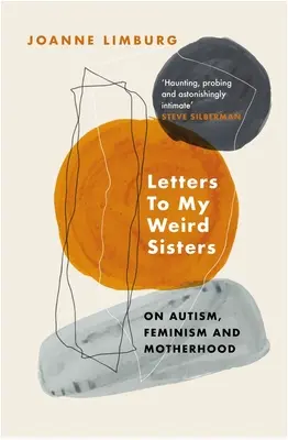 Dopisy mým podivným sestrám: O autismu a feminismu - Letters to My Weird Sisters: On Autism and Feminism