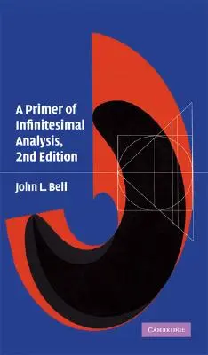 Základy infinistimální analýzy - A Primer of Infinistesimal Analysis