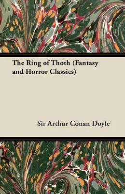 Thothův prsten (Klasika fantasy a hororu) - The Ring of Thoth (Fantasy and Horror Classics)