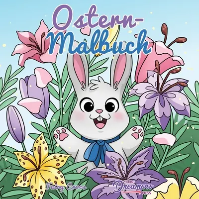 Ostern-Malbuch: Fr Kinder im Alter von 4-8 Jahren (pro děti ve věku 4-8 let) - Ostern-Malbuch: Fr Kinder im Alter von 4-8 Jahren