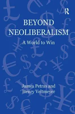 Za hranice neoliberalismu: A World to Win - Beyond Neoliberalism: A World to Win