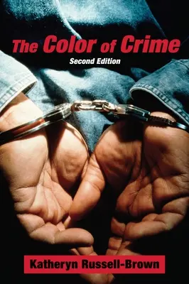 Barva zločinu (druhé vydání): Rasové hoaxy, strach bílých, protekcionismus černých, policejní obtěžování a další makroagrese - The Color of Crime (Second Edition): Racial Hoaxes, White Fear, Black Protectionism, Police Harassment, and Other Macroaggressions