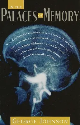 V palácích paměti: Jak si budujeme světy v hlavě: Kniha paměti: Jak si budujeme světy v hlavě? - In the Palaces of Memory: How We Build the Worlds Inside Our Heads
