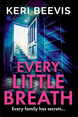 Každý malý dech - Every Little Breath