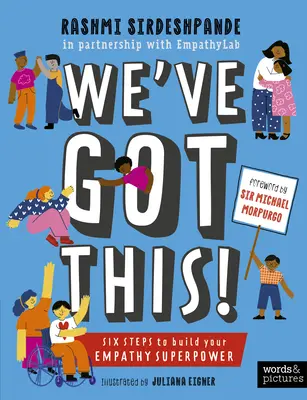 Máme to! Šest kroků, jak si vybudovat superschopnost empatie - We've Got This!: Six Steps to Build Your Empathy Superpower