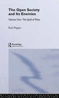 Otevřená společnost a její nepřátelé: O kouzlu Platóna - The Open Society and its Enemies: The Spell of Plato