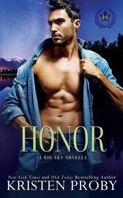Čest: Novela o hrdinech z Big Sky - Honor: A Heroes of Big Sky Novella