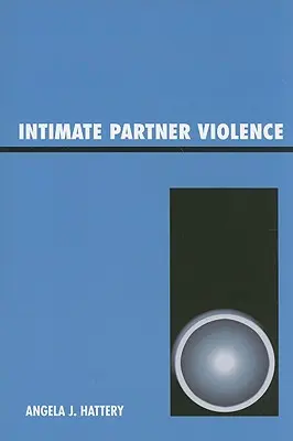 Násilí v partnerských vztazích - Intimate Partner Violence