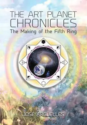Kroniky planety umění: Knihy: Vytváření pátého prstenu - The Art Planet Chronicles: The Making of the Fifth Ring