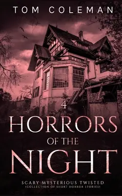 Hrůzy noci: Nejděsivější příběhy, které vám zamotají hlavu - Horrors of the Night: Most scariest stories to puzzle your mind