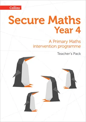 Bezpečný balíček pro učitele matematiky pro 4. ročník: Matematický intervenční program pro základní školy - Secure Year 4 Maths Teacher's Pack: A Primary Maths intervention programme