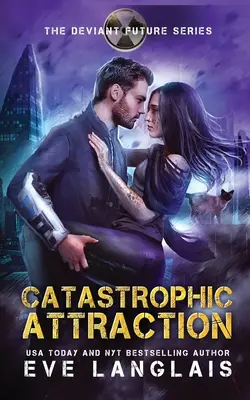Katastrofická přitažlivost - Catastrophic Attraction