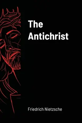 Antikrist - The Antichrist