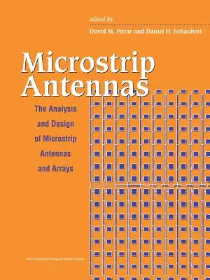 Mikropáskové antény: Analýza a návrh mikropáskových antén a polí - Microstrip Antennas: The Analysis and Design of Microstrip Antennas and Arrays