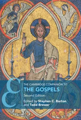 The Cambridge Companion to the Gospels (Cambridgeský průvodce evangelii) - The Cambridge Companion to the Gospels