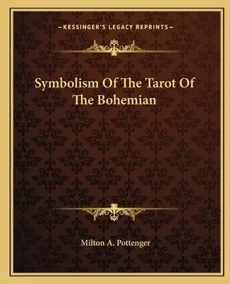 Symbolika českého tarotu - Symbolism Of The Tarot Of The Bohemian