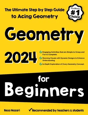Geometrie pro začátečníky: Příručka pro začátečníky: Nejdokonalejší průvodce krok za krokem, jak zvládnout geometrii - Geometry for Beginners: The Ultimate Step by Step Guide to Acing Geometry