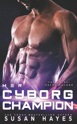 Její kyborgský šampion - Her Cyborg Champion