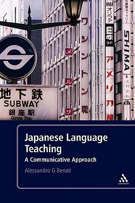 Výuka japonštiny: komunikativní přístup - Japanese Language Teaching: A Communicative Approach