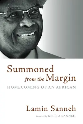 Povolán z okraje: Návrat domů Afričana - Summoned from the Margin: Homecoming of an African