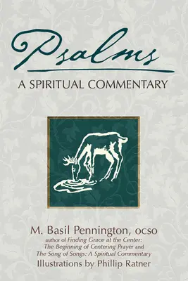 Žalmy: Duchovní komentář - Psalms: A Spiritual Commentary