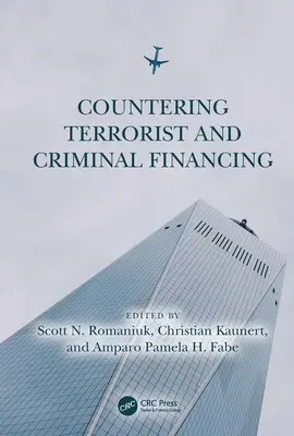 Boj proti financování terorismu a trestné činnosti: Boj proti terorismu: teorie a praxe - Countering Terrorist and Criminal Financing: Theory and Practice