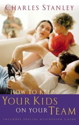 Jak si udržet děti v týmu - How to Keep Your Kids on Your Team