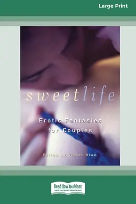 Sladký život (16pt Large Print Edition) - Sweet Life (16pt Large Print Edition)