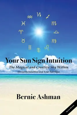 Intuice vašeho slunečního znamení - Your Sun Sign Intuition