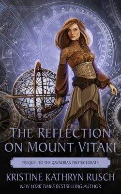Odraz na hoře Vitaki: Prequel ke Kavnerskému protektorátu - The Reflection on Mount Vitaki: Prequel to the Qavnerian Protectorate