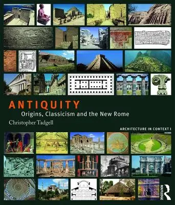 Antika: Původ, klasicismus a nový Řím - Antiquity: Origins, Classicism and the New Rome