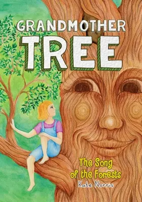 Babiččin strom: Píseň lesů - Grandmother Tree: Song of the Forests
