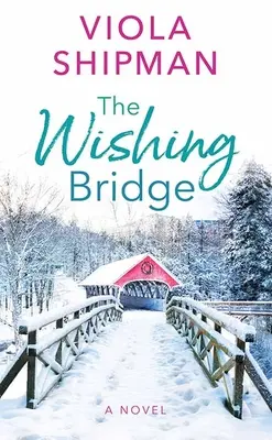Most přání - The Wishing Bridge
