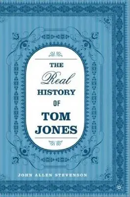 Skutečné dějiny Toma Jonese - The Real History of Tom Jones