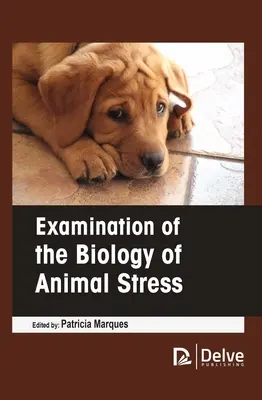 Zkoumání biologie stresu u zvířat - Examination of the Biology of Animal Stress