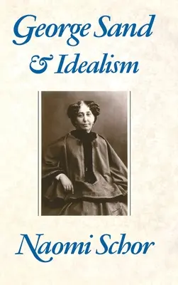 George Sandová a idealismus - George Sand and Idealism
