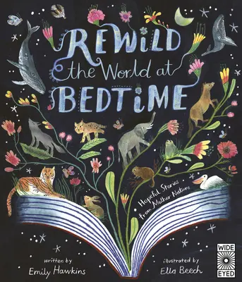 Překonejte svět před spaním: Příběhy plné naděje od matky přírody - Rewild the World at Bedtime: Hopeful Stories from Mother Nature