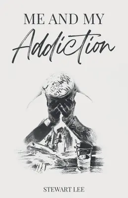 Já a moje závislost - Me and My Addiction