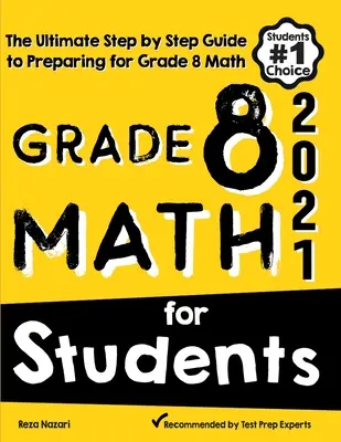 Matematika pro studenty 8. ročníku: Matematika pro studenty: Průvodce krok za krokem pro přípravu na test z matematiky pro 8. třídu ZŠ - Grade 8 Math for Students: The Ultimate Step by Step Guide to Preparing for the Grade 8 Math Test