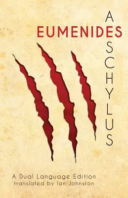 Aischylovy Eumenidy: Dvojjazyčné vydání - Aeschylus' Eumenides: A Dual Language Edition