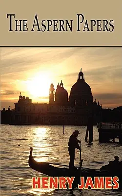 The Aspern Papers (Aspernské spisy) - The Aspern Papers
