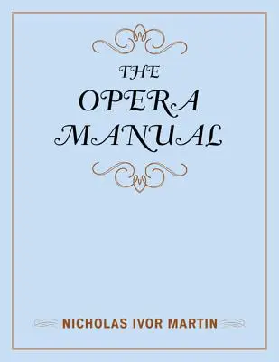 Operní příručka - The Opera Manual