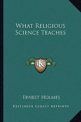 Co učí náboženská věda - What Religious Science Teaches