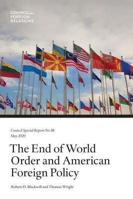 Konec světového řádu a americká zahraniční politika - The End of World Order and American Foreign Policy