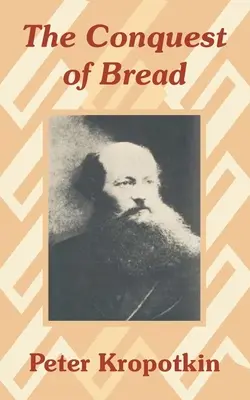 Dobytí chleba - The Conquest of Bread