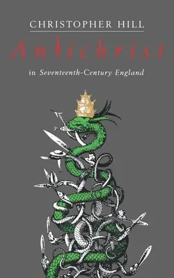 Antikrist v Anglii sedmnáctého století - Antichrist in Seventeenth-Century England