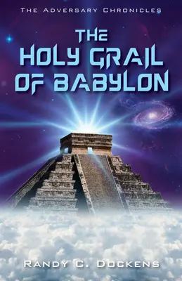 Svatý grál z Babylonu - The Holy Grail of Babylon